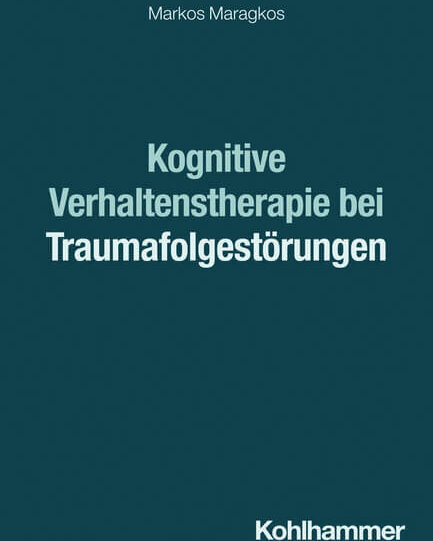 Kognitive Verhaltenstherapie bei Traumafolgestörungen